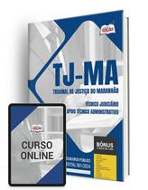 Apostila TJ-MA 2024 - Técnico Judiciário - Apoio Técnico Administrativo