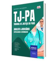 Apostila TJ-PA - Analista Judiciário Especialidade: Enfermagem Apostila TJ-PA - Analista Judiciário Especialidade: Enfermagem
