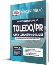 Apostila Toledo - PR 2022 - Agente Comunitário de Saúde