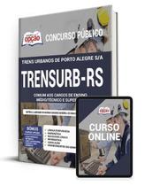 Apostila TRENSURB-RS - Comum aos Cargos de Ensino Médio/Técnico e Superior Apostila TRENSURB-RS - Comum aos Cargos de Ensino Médio/Técnico e Superior