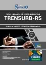 Apostila Trensurb Rs - Técnico De Serviços - Administração