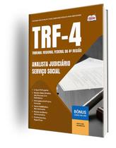 Apostila TRF-4 - Analista Judiciário - Serviço Social Apostila TRF-4 - Analista Judiciário - Serviço Social
