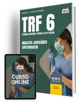 Apostila TRF-6 2024 - Analista Judiciário - Área: Apoio Especializado - Especialidade: Enfermagem Apostila TRF-6 2024 - Analista Judiciário - Área: Apoio Especializado - Especialidade: Enfermagem