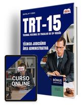 Apostila TRT 15 2024 - Técnico Judiciário - Área Administrativa