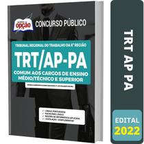 Apostila Trt Ap Pa - Comum Ensino Médio Técnico E Superior