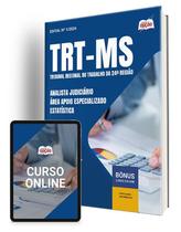 Apostila TRT-MS 2024 - Analista Judiciário - Área Apoio Especializado - Estatística Apostila TRT-MS 2024 - Analista Judiciário - Área Apoio Especializado - Estatística