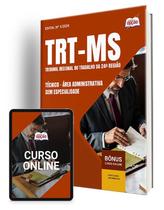 Apostila TRT-MS 2024 - Técnico - Área Administrativa - Sem Especialidade Apostila TRT-MS 2024 - Técnico - Área Administrativa - Sem Especialidade