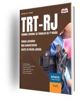 Apostila TRT-RJ - Técnico Judiciário - Área Administrativa - Agente da Polícia Judicial