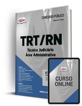 Apostila TRT-RN - Técnico Judiciário - Área Administrativa - Apostilas Opção