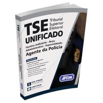 Apostila TSE Unificado 2024 - Técnico Judiciário - Área: Administrativa - Especialidade: Agente da Polícia Judicial Apostila TSE Unificado 2024 - Técnico Judiciário - Área: Administrativa - Especialidade: Agente da Polícia Judicial