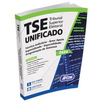 Apostila TSE Unificado 2024 - Técnico Judiciário - Área: Apoio Especializado - Especialidade: Programação de Sistemas