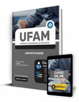Apostila UFAM - Administrador - Editora Solução Apostila UFAM - Administrador - Editora Solução