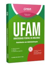 Apostila UFAM - Assistente em Administração Apostila UFAM - Assistente em Administração