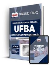 Apostila UFBA - Assistente em Administração Apostila UFBA - Assistente em Administração