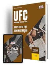 Apostila UFC 2024 - Assistente em Administração - Apostilas Opção