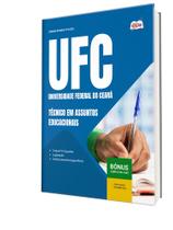 Apostila UFC - Técnico em Assuntos Educacionais Apostila UFC - Técnico em Assuntos Educacionais