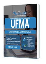 Apostila UFMA 2022 - Assistente em Administração