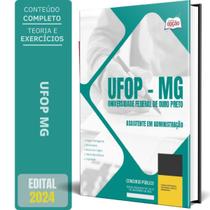 Apostila Ufop 2024 - Assistente Em Administração - Apostilas Opção