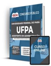 Apostila UFPA - Assistente em Administração - Apostilas Opção Apostila UFPA - Assistente em Administração - Apostilas Opção