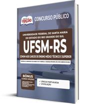 Apostila UFSM-RS 2022 Cargos de Ensino Médio/Téc e Superior