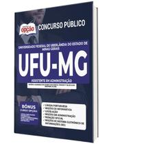 Apostila Ufu Mg - Assistente Em Administração