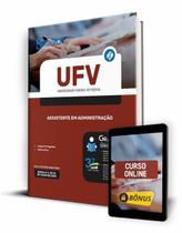 Apostila UFV - Assistente em Administração Apostila UFV - Assistente em Administração