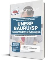 Apostila UNESP Bauru SP 2022 Comum Cargos de Ensino Médio