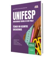 Apostila UNIFESP - Técnico em Assuntos Educacionais Apostila UNIFESP - Técnico em Assuntos Educacionais