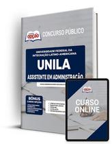 Apostila Unila - Assistente em Administração - Apostilas Opção