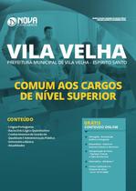 Apostila Vila Velha Es - Comum Aos Cargos De Nível Superior