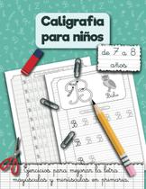 Apostilas de escrita manual publicadas de forma independente em espanhol de 7 a 8 anos Apostilas de escrita manual publicadas de forma independente em espanhol de 7 a 8 anos