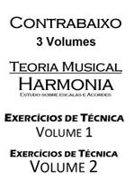 Apostilas para Contrabaixo - Técnica Volumes 1 E 2 E Teoria
