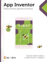 App Inventor Seus Primeiros Aplicativos Android