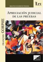 Apreciación judicial de las pruebas