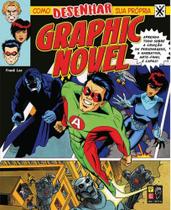 Aprenda a Desenhar Grafics Novel - Pé da Letra