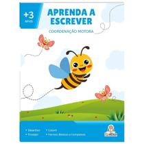 Aprenda a escrever: coordenação motora Aprenda a escrever: coordenação motora