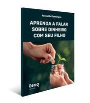 Aprenda a Falar sobre Dinheiro com Seu Filho