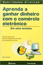 Aprenda a ganhar dinheiro com o comercio eletronico