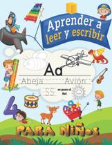 Aprenda a ler e escrever para crianças: traçando letras e palavras Aprenda a ler e escrever para crianças: traçando letras e palavras