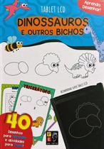 Aprenda Desenhar! Dinossauros (acompanha Tablet Lcd) Aprenda Desenhar! Dinossauros (acompanha Tablet Lcd)