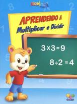 Aprendendo a Multiplicar e Dividir