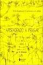 Aprendendo a Pensar - Volume 1 - - VOZES