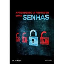 Aprendendo a Proteger Suas Senhas