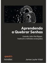 Aprendendo a quebrar senhas Aprendendo a quebrar senhas