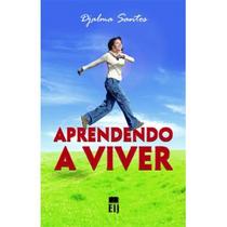 Aprendendo a viver - Grupo Editorial ZIT