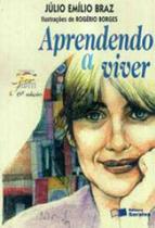 Aprendendo a viver Aprendendo a viver