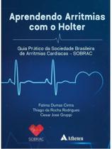 Aprendendo arritmias com o holter - guia prático da sobrac Aprendendo arritmias com o holter - guia prático da sobrac