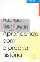 Aprendendo com a propria historia - PAZ E TERRA