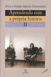 Aprendendo com a propria historia - vol. 2 - Paz E Terra