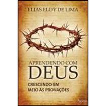 Aprendendo com Deus paperback Eloy, Elias
